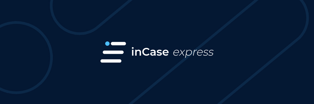 Experience Seamless Onboarding with inCase Express – The Legal Industry’s Most Efficient Onboarding Tool Yet